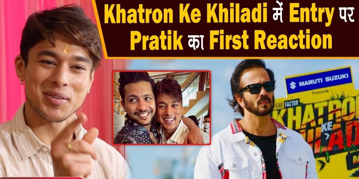 EXCLUSIVE! Pratik Sehajpal confirms his participation in Khatron Ke Khiladi in an exclusive interview with First India Filmy